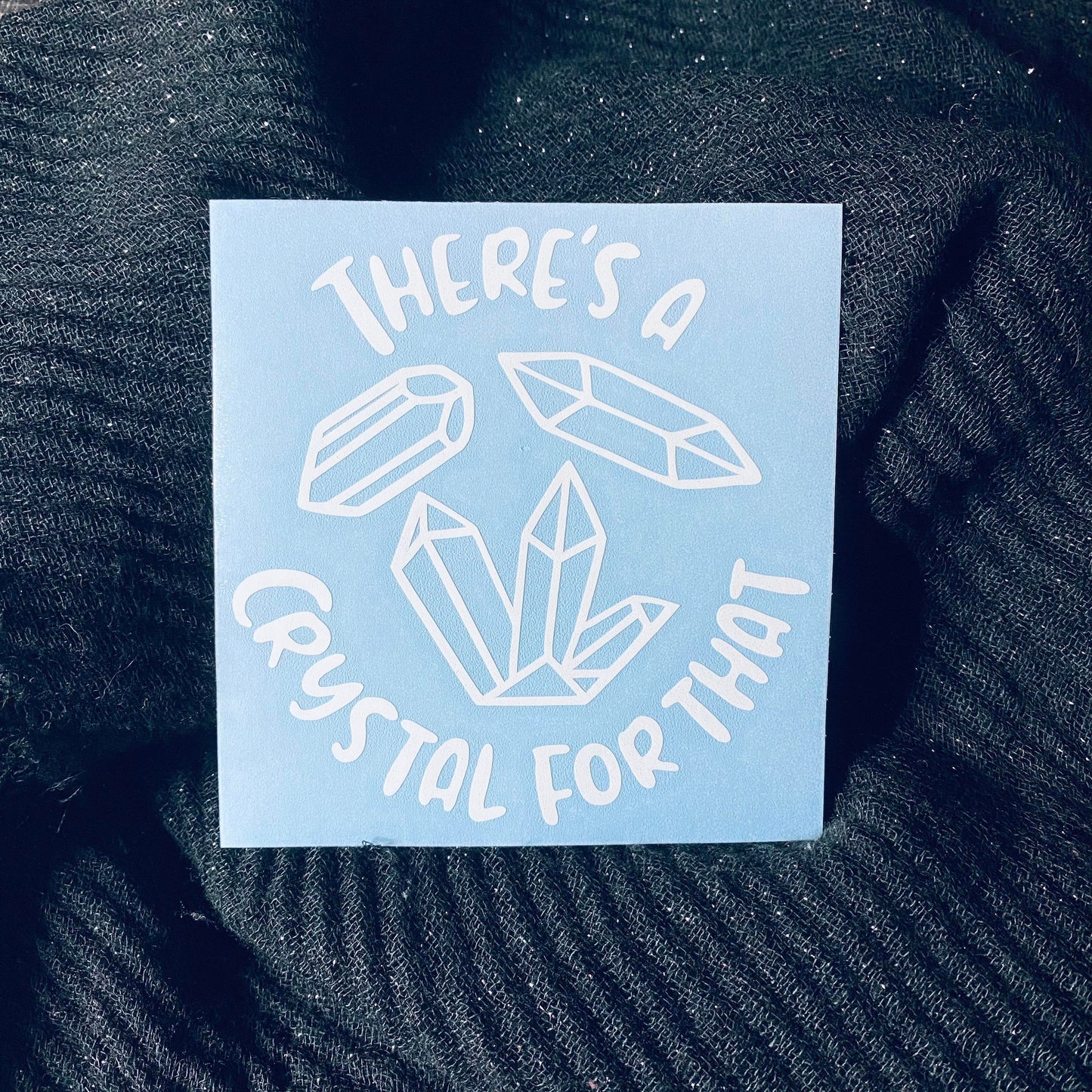 Crystal For That Sticker