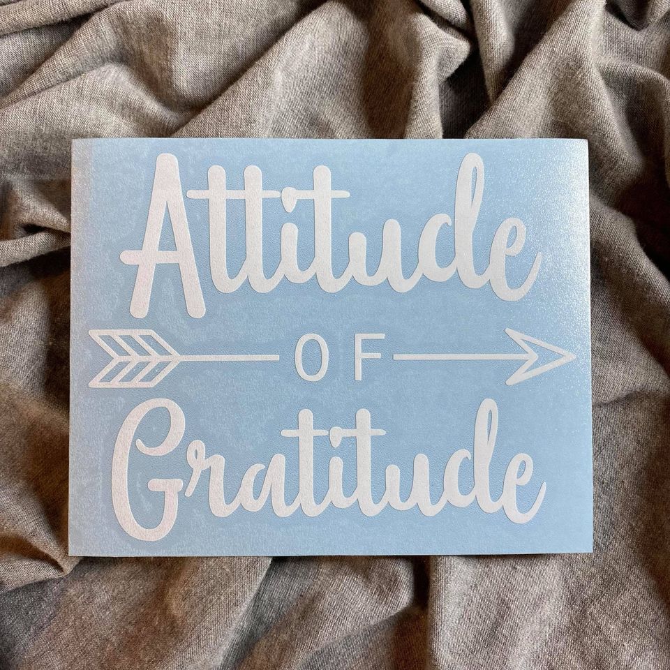 Attitude of Gratitude Decal