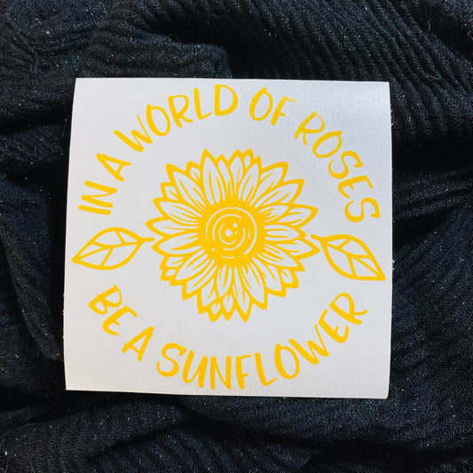 Be a Sunflower Decal