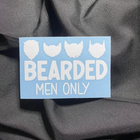 Bearded Men Only Decal