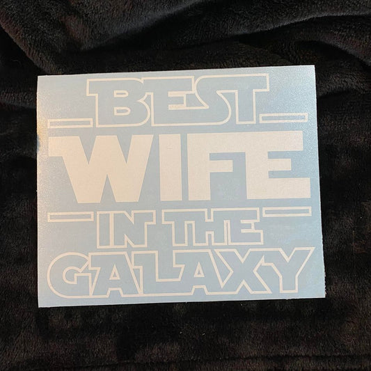 Best Wife Galaxy Decal
