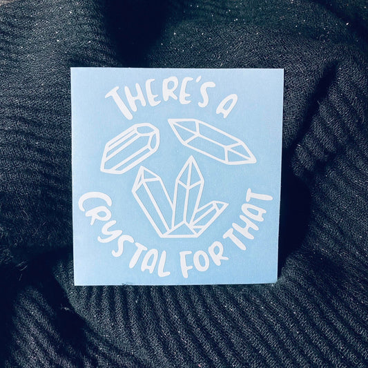 Crystal For That Sticker