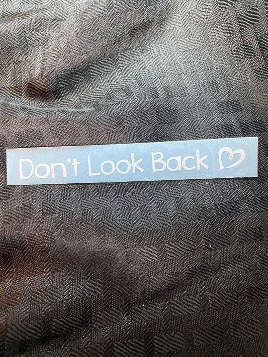 Don't Look Back Decal