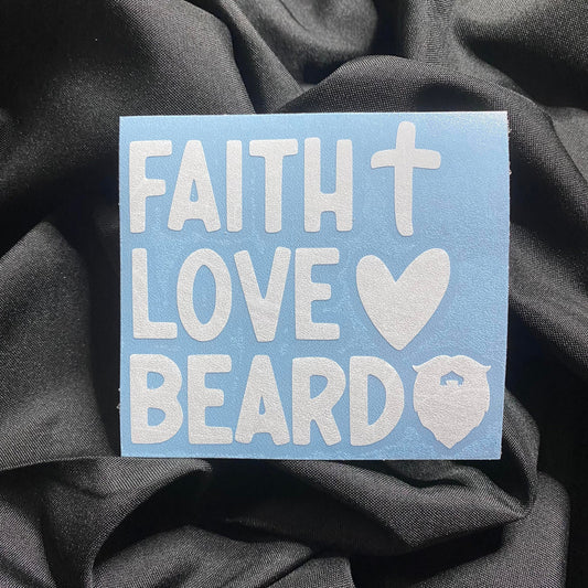 Faith Love Beard Decal