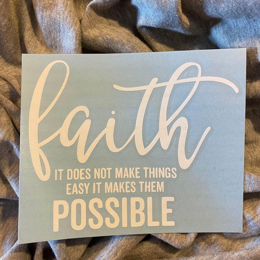 Faith Makes Decal