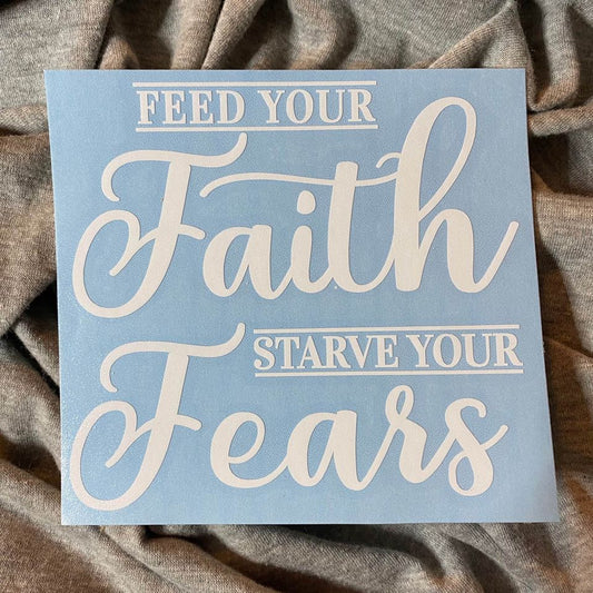Feed Your Faith Decal