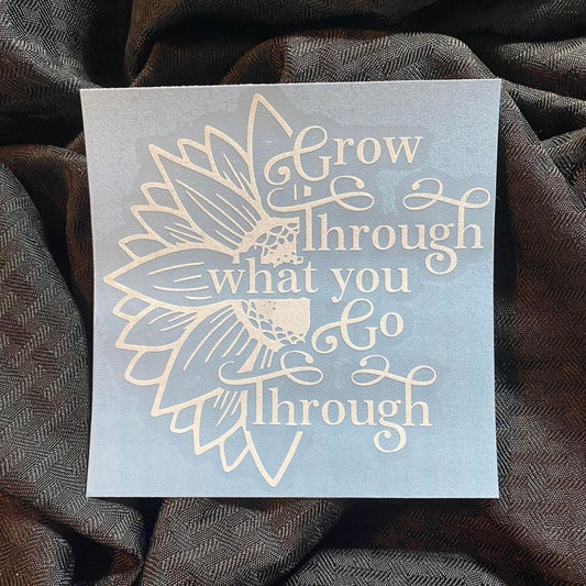 Grow Through Sunflower Decal