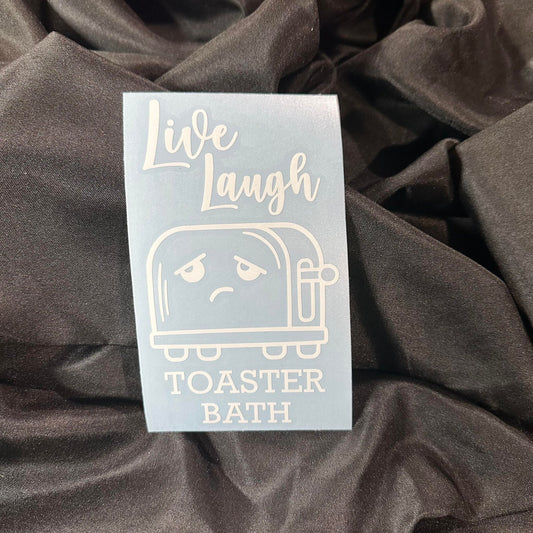 Live Laugh Toaster Decal