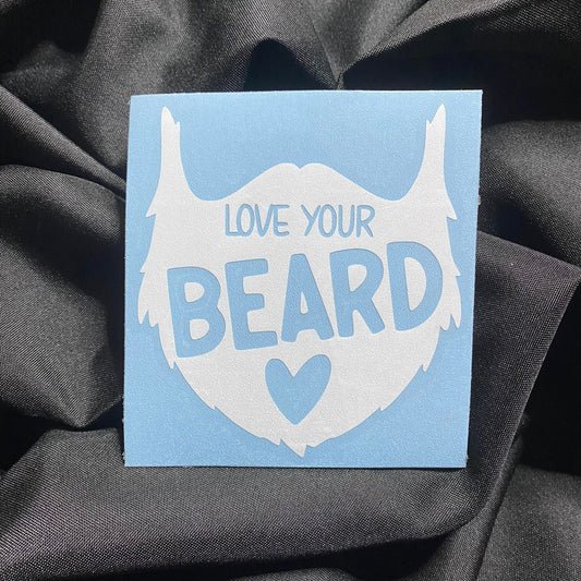 Love Your Beard Decal