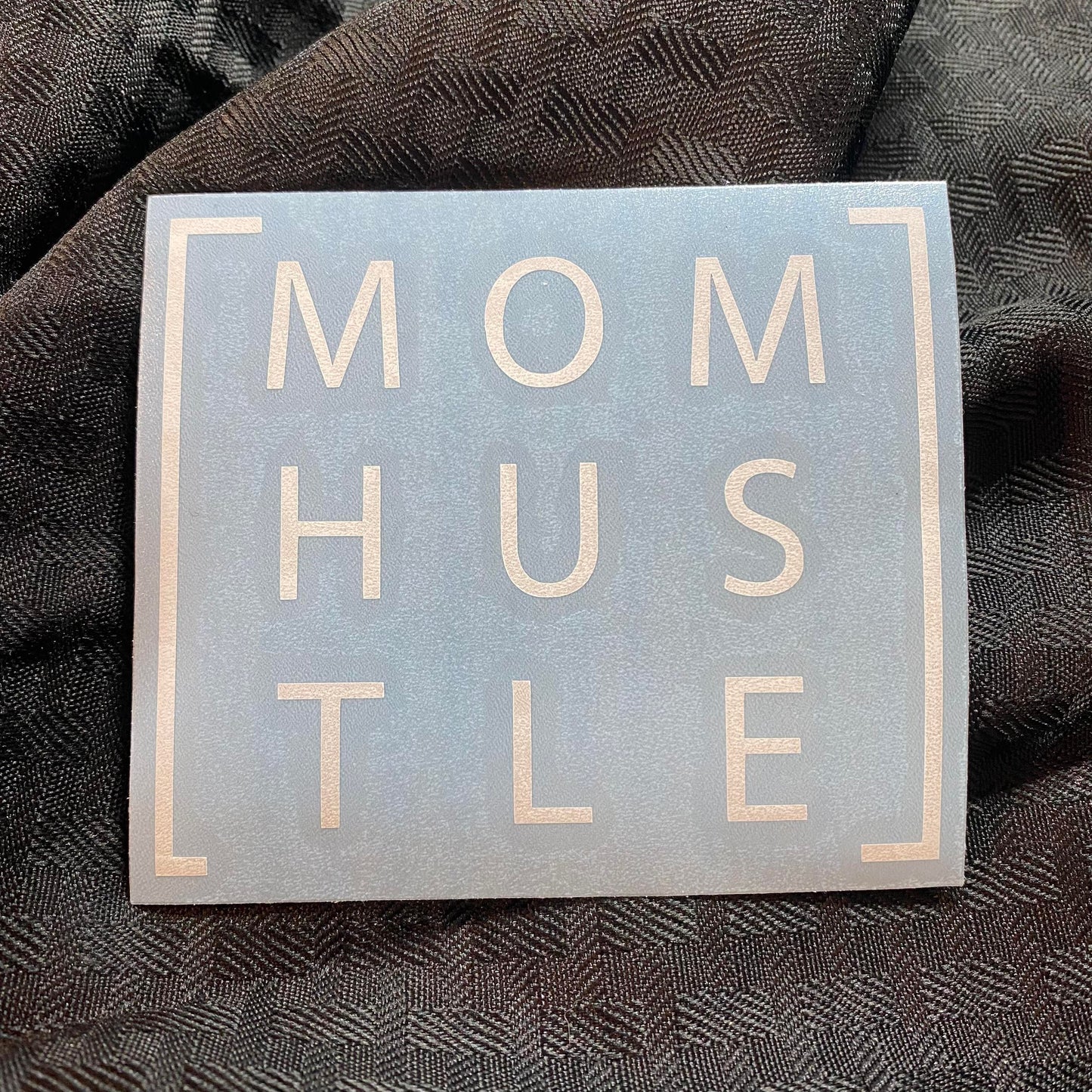 Mom Hustle Decal