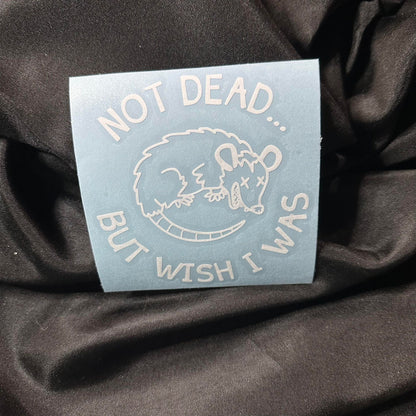 Not Dead Decal