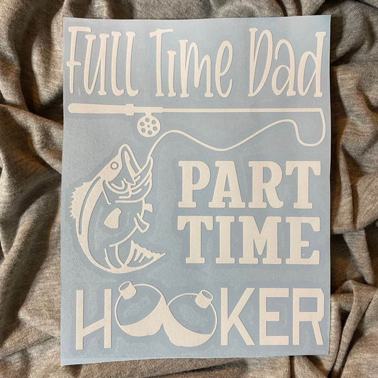 Part Time Hooker Decal