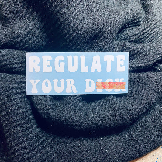 Regulate Your D Decal