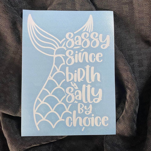 Salty By Choice Decal