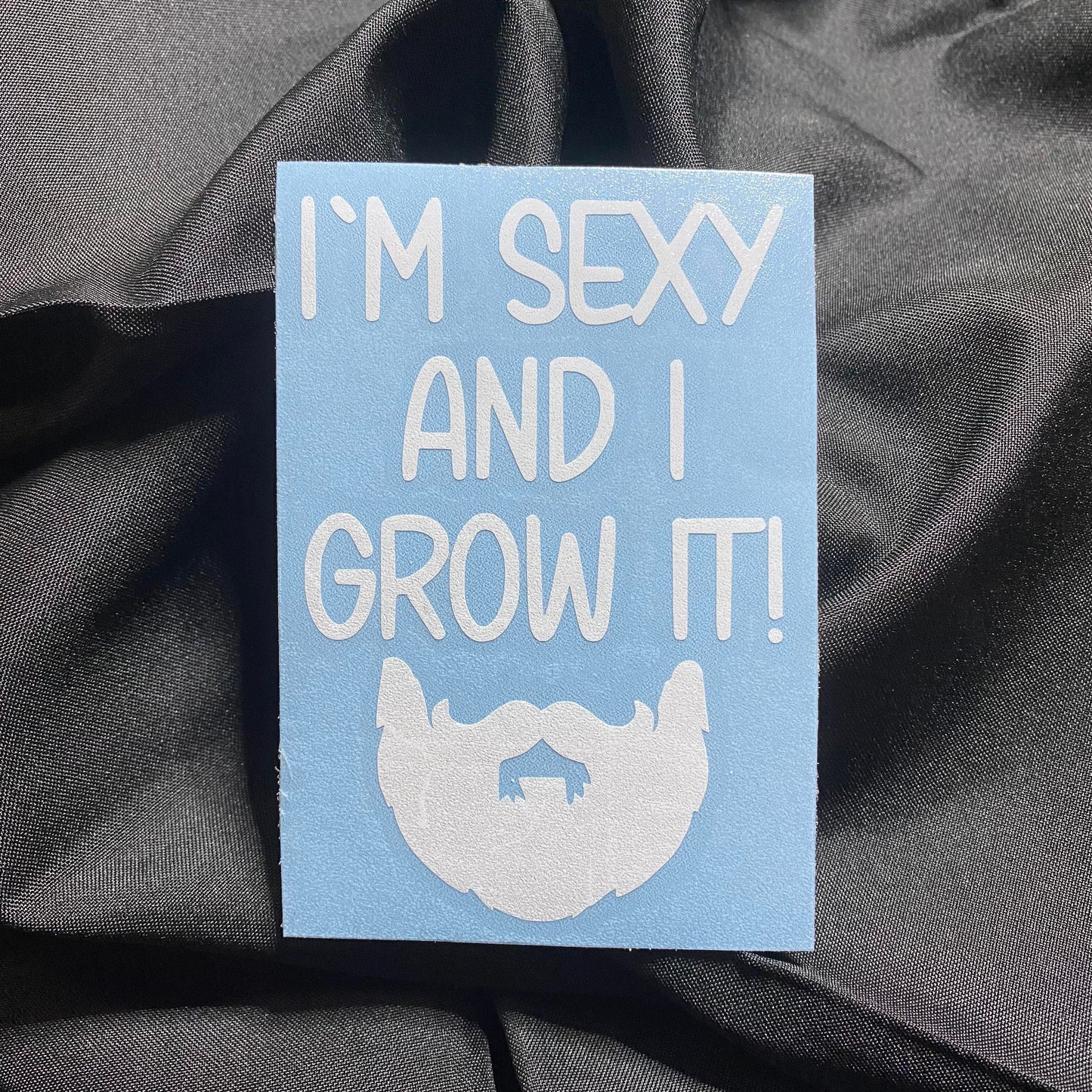 Sexy & I Grow It Decal