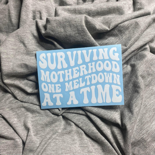 Surviving Motherhood Decal