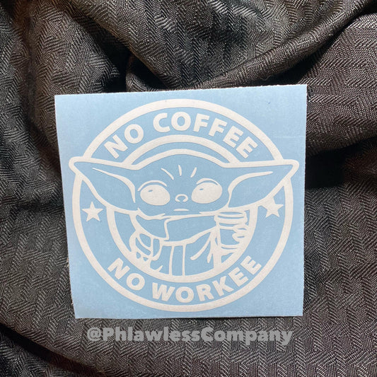 Yoda No Workee Decal